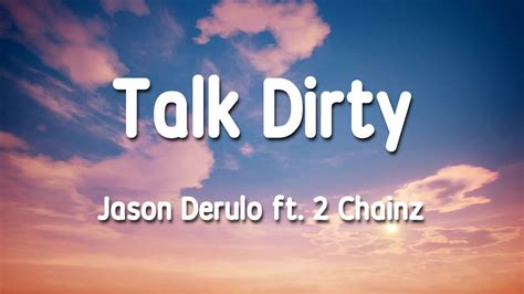 Jason Derulo Talk Dirty Ft 2 Chainz 1 Hour Lyrics YouTube