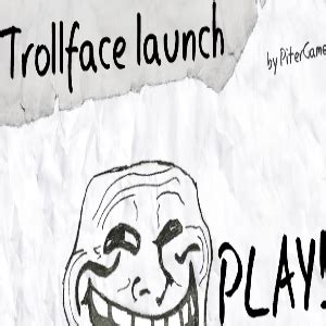 Trollface Launch 1 - No Flash Game