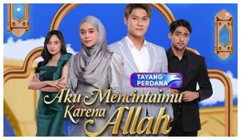 Jadwal Acara Rcti Hari Ini Minggu Juni Aku Mencintaimu Karena