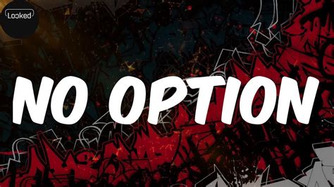 No Option Lyrics Flipp Dinero Youtube Music