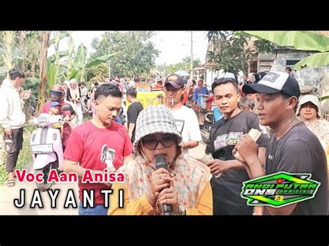 Andi Putra Jayanti Voc Aan Anisa Live Talun Jaya Banyu Sari Tgl Mei