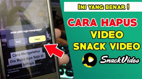 Cara Menghapus Video Yang Sudah Di Unggah Di Aplikasi Snack Video Work