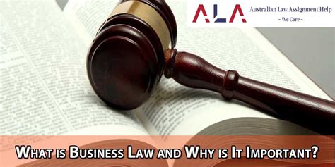 What Is Business Law And Why Is It Important