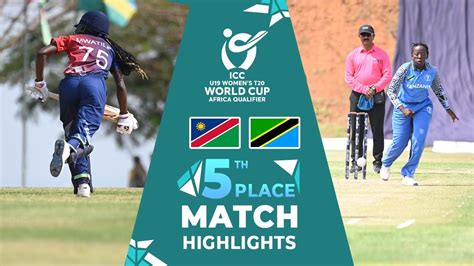 Tanzania Claims The Th Place Icc U Women S T Africa Qualifiers