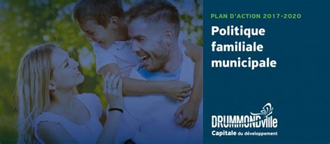 Politique Familiale Municipale Un Nouveau Plan Daction Pour Conserver