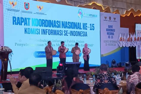 Rakornas Komisi Informasi Ke Komitmen Kawal Indonesia Indonesia