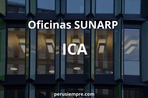 Datos De Las Oficinas De La SUNARP De ICA