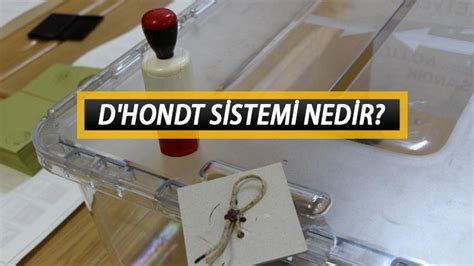 D Hondt Sistemi Nedir Ne Demek D Hondt Sistemi Nas L Al R Te