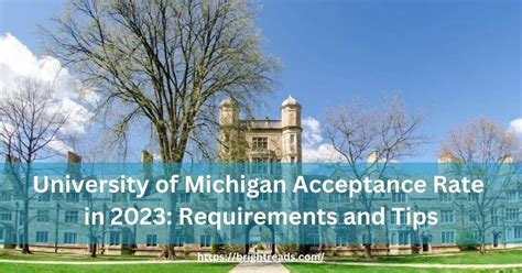 University Of Michigan Acceptance Rate In Requirements And Tips