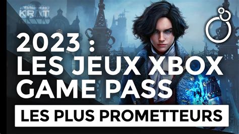 Les 15 JEUX les plus PROMETTEURS à venir dans le GAME PASS en 2023