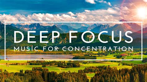 4 Hours Of Deep Focus Music To Improve Concentration Music To Help