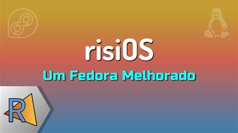 Risios Um Fedora Melhorado Youtube