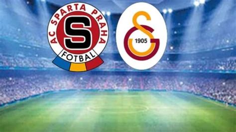 Sparta Prag Galatasaray İlk 11 ler Spor haberleri