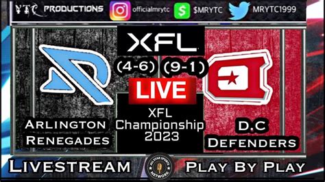 Dc Defenders Vs Arlington Renegades Xfl Championship 2023 Livestream