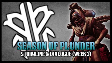 Destiny 2 Season Of Plunder Storyline And Dialogue Week 3 Youtube