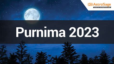 Purnima 2023| Purnima 2023 Tithi & Auspicious Timings