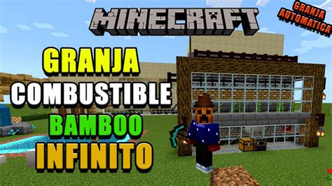 GRANJA COMBUSTIBLE Y BAMBOO INFINITO AUTOMATIC En Minecraft Bedrock PC