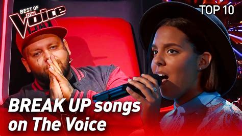 Top The Best Break Up Songs In The Voice Youtube