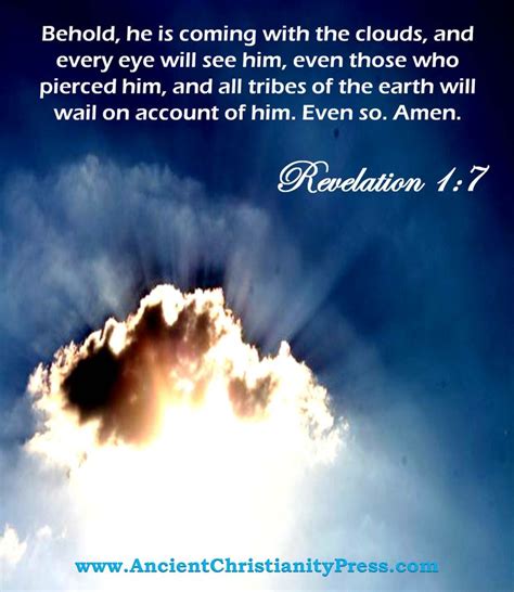 Revelation Behold He Is Coming With The Clouds And Every Eye Will