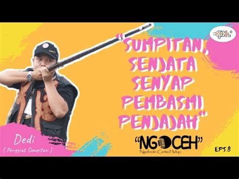 NGOCEH SUMPITAN Senjata Senyap Pembasmi Penjajah Eps 9 YouTube