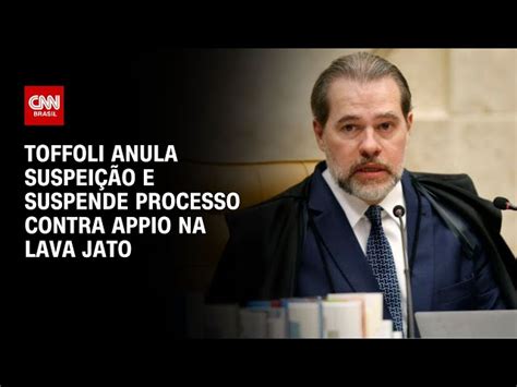 Advogado De Appio Chama Decis O De Toffoli De Vit Ria Da Constitui O