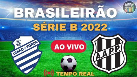 Csa X Ponte Preta Ao Vivo Campeonato Brasileiro S Rie B Youtube