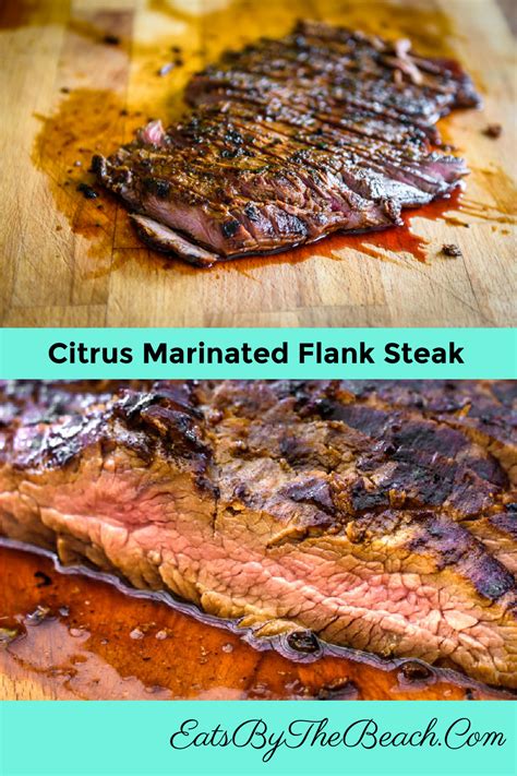 Citrus Marinated Flank Steak Eats By The Beach