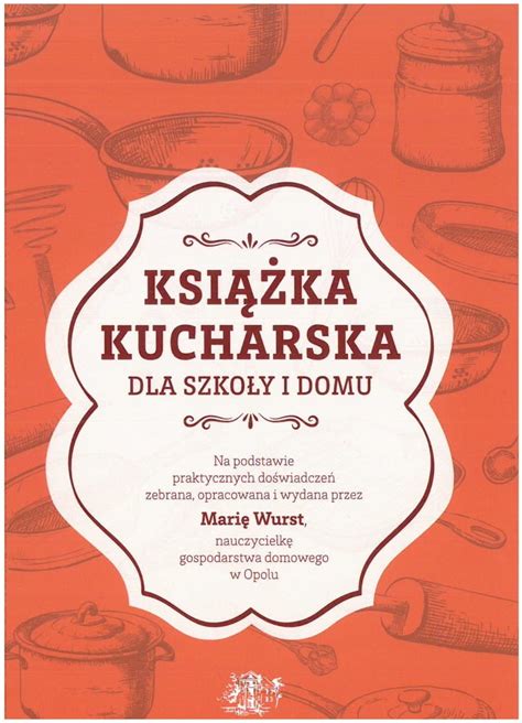 Kochbuch F R Schule Und Haus Ksiazka Kucharska Dla Szkoly I Domu