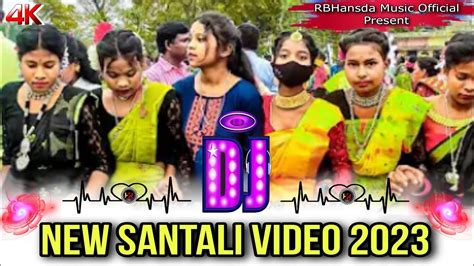 New Santali Dj Song 2023 New Santali Dj 2023 Rasha Bohog Khatra