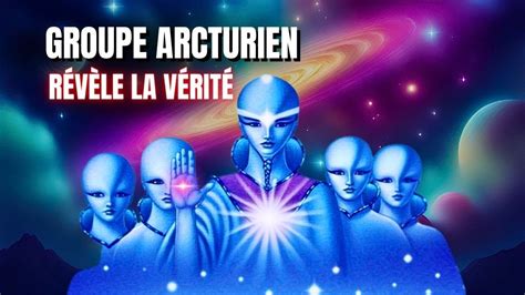 Le Jeu est Fini Révélation de la Vérité avec le Groupe Arcturien YouTube