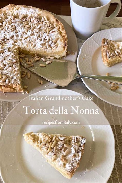 Torta Della Nonna Italian Grandma S Cake Recipes From Italy