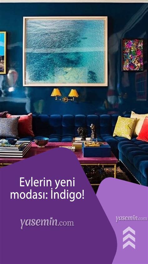 Ndigo Renk Nedir Ndigo Renk Ev Dekorasyonu Nas L Yap L R Indigo