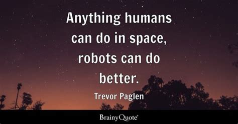 Robots Quotes - BrainyQuote