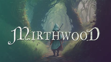 Mirthwood - GEEKNPLAY