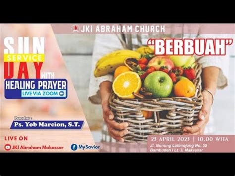 Live Streaming Ibadah Raya Minggu 23 April 2023 JKI Abraham