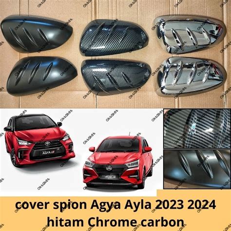 Jual Cover Spion Agya Ayla 2023 2024 2025 Hitam Chrome Carbon Shopee