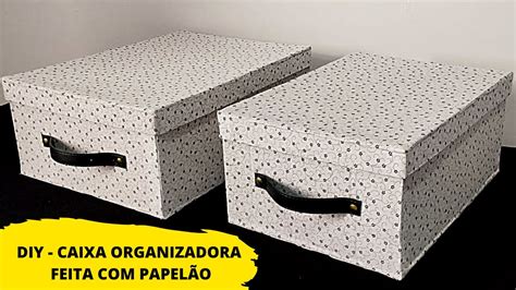 DIY COMO FAZER CAIXA ORGANIZADORA FEITA PAPELÃO E TECIDO IDEIA