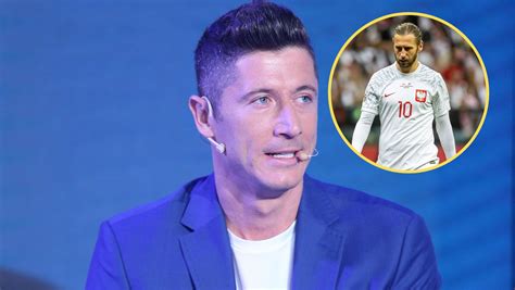 Robert Lewandowski Reaguje Na Wpis Grzegorza Krychowiaka Dodawa E