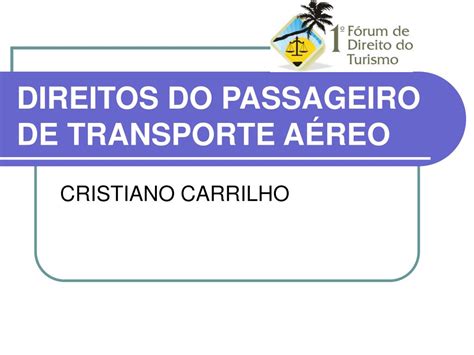 PPT DIREITOS DO PASSAGEIRO DE TRANSPORTE AÉREO PowerPoint