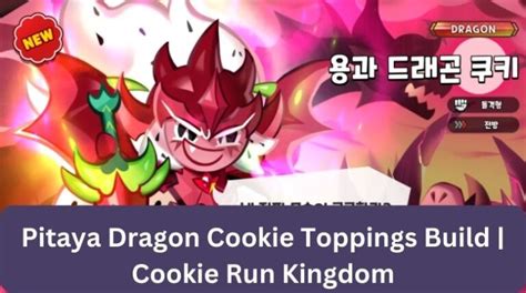 Pitaya Dragon Cookie Toppings Build January Mrguider