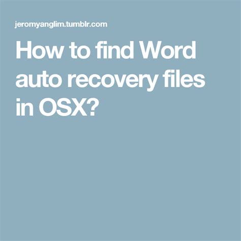 How To Find Word Auto Recovery Files In Osx Osx Words Auto