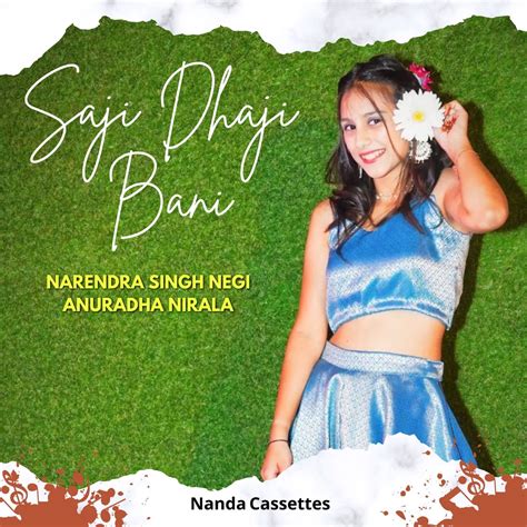 Saji Dhaji Bani Single Album By Narendra Singh Negi Anuradha