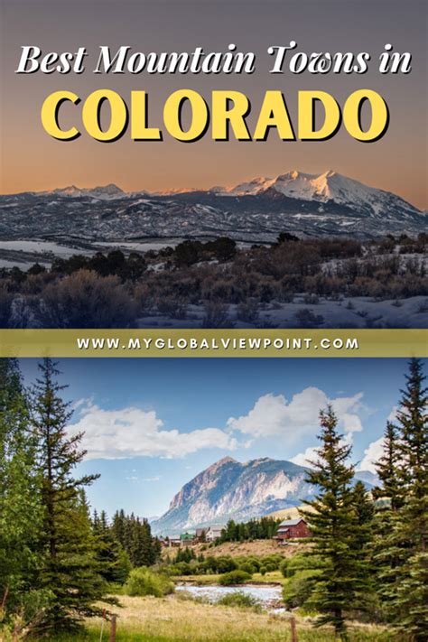 Best Mountain Towns In Colorado To Live Visit Global Viewpoint