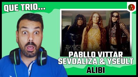 Pabllo Vittar Alibi Ft Sevdaliza Yseult React N O Sai Do