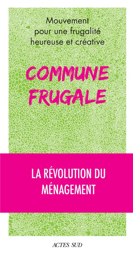 Mouvement pour une frugalité heureuse Samedi 17 septembre 2022