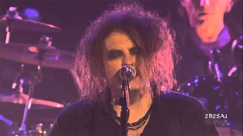 The Cure Just Like Heaven [live Hd] Youtube