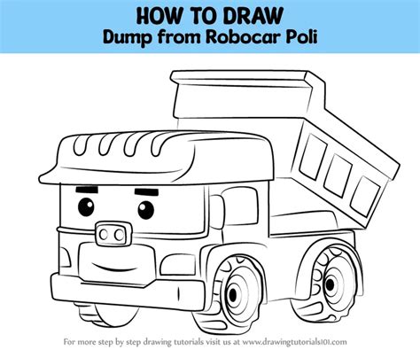 How To Draw Dump From Robocar Poli Robocar Poli Step By Step