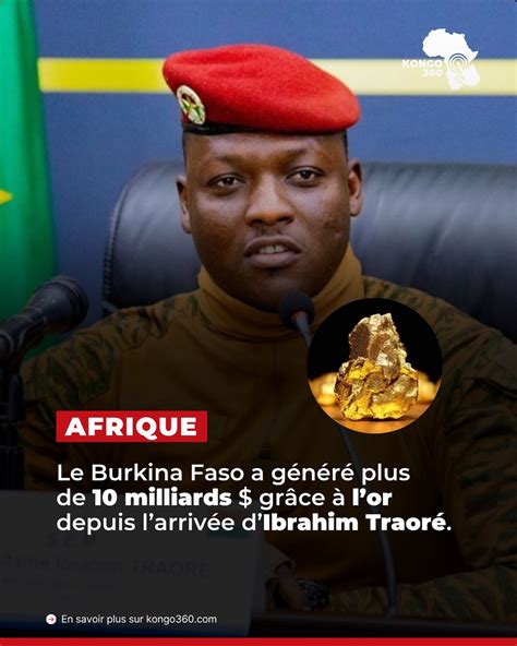 KONGO 360 | Depuis l’arrivée d’Ibrahim Traoré, le Burkina Faso aurait