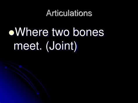 Ppt Articulations Aka Joints Powerpoint Presentation Free Download Id 4960836