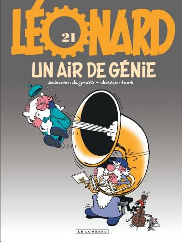 Léonard Tome 21 Un Air de génie Livres BD par De Groot Turk chez